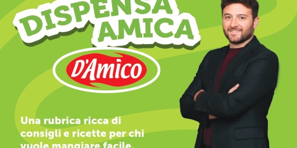  D’Amico inaugura la rubrica “Dispensa Amica”